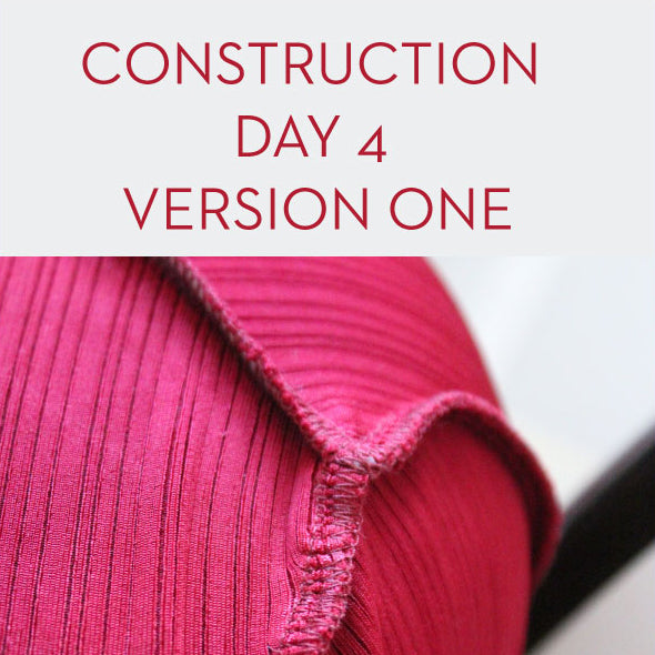 JACKIE SEW ALONG - CONSTRUCTION DAY FOUR VERSION ONE